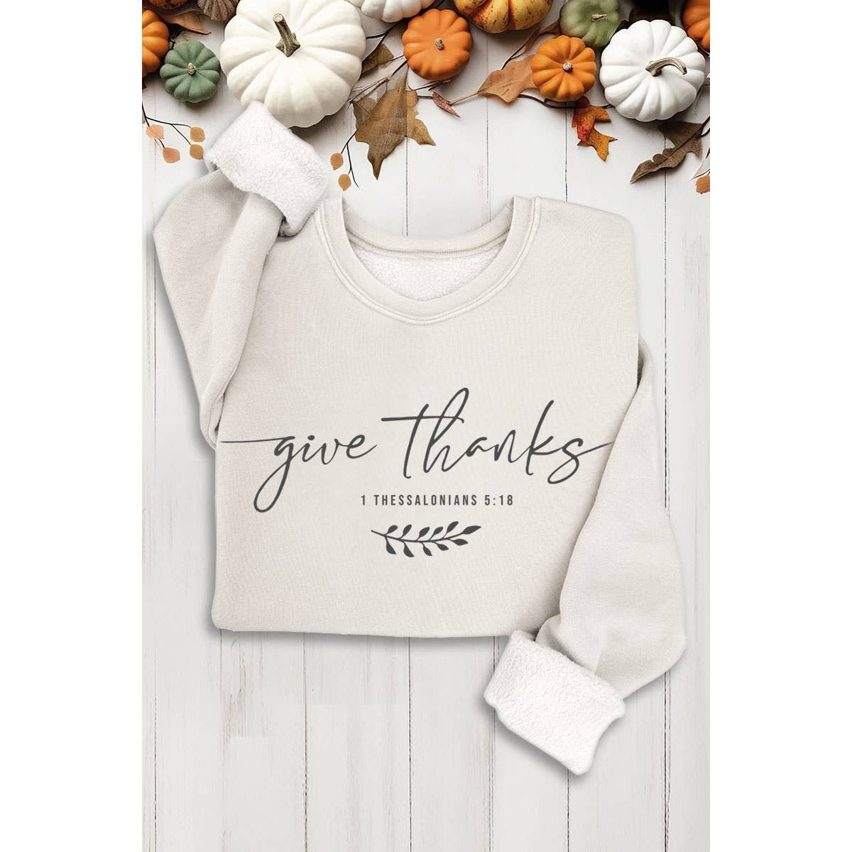 GIVE THANKS MINERAL SWEATSHIRTS