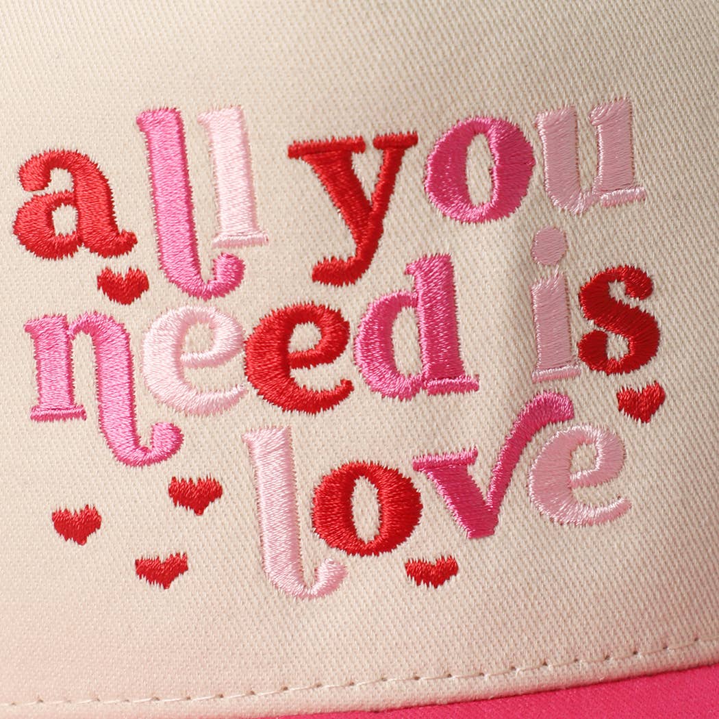 All You Need is Love Embroidery Two-Tone Trucker Hat