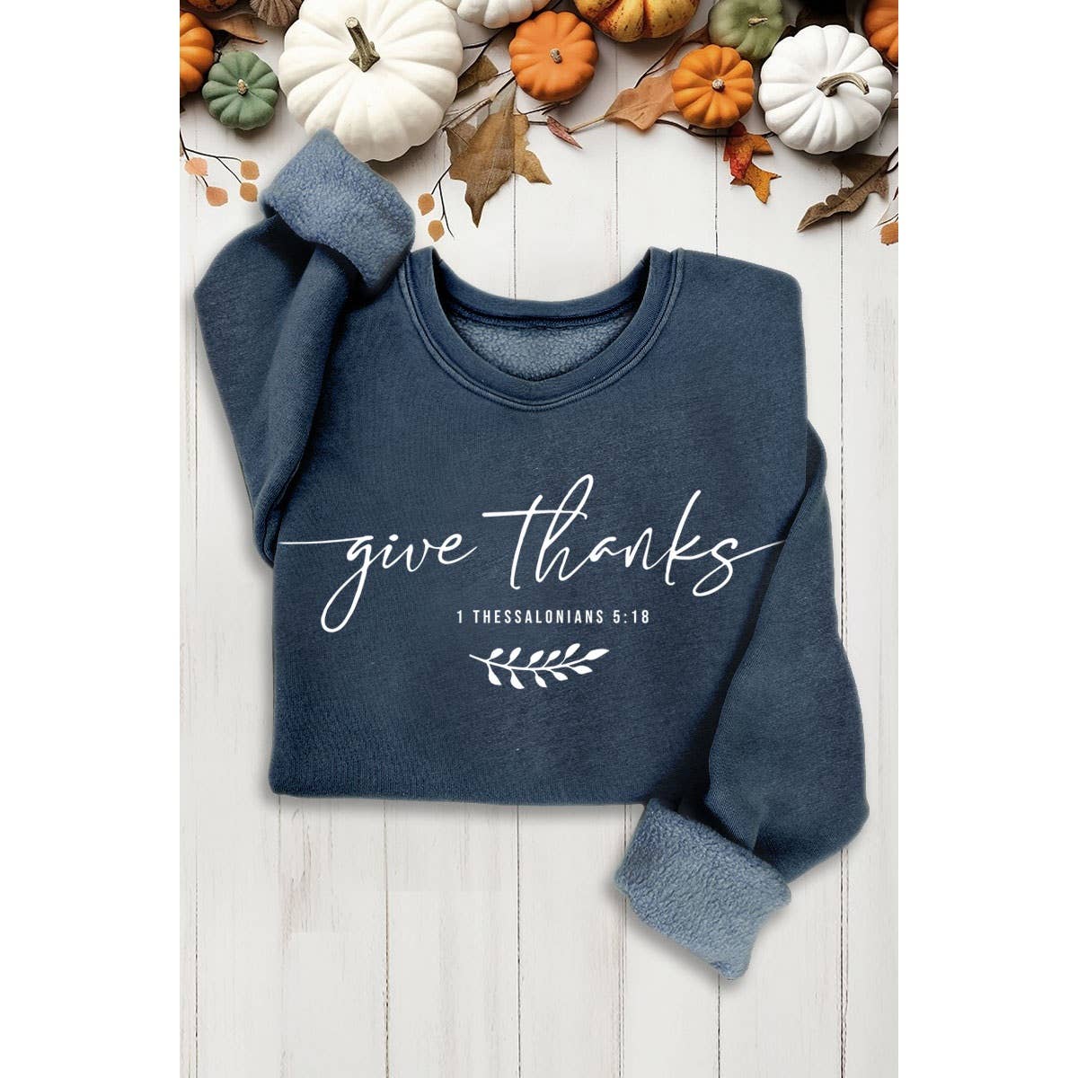 GIVE THANKS MINERAL SWEATSHIRTS