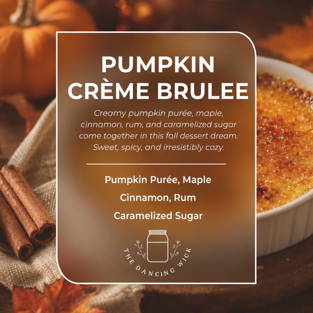 THE DANCING WICK CANDLES - Pumpkin Kisses Fall Soy Candle | 4 & 9 oz Amber Jar