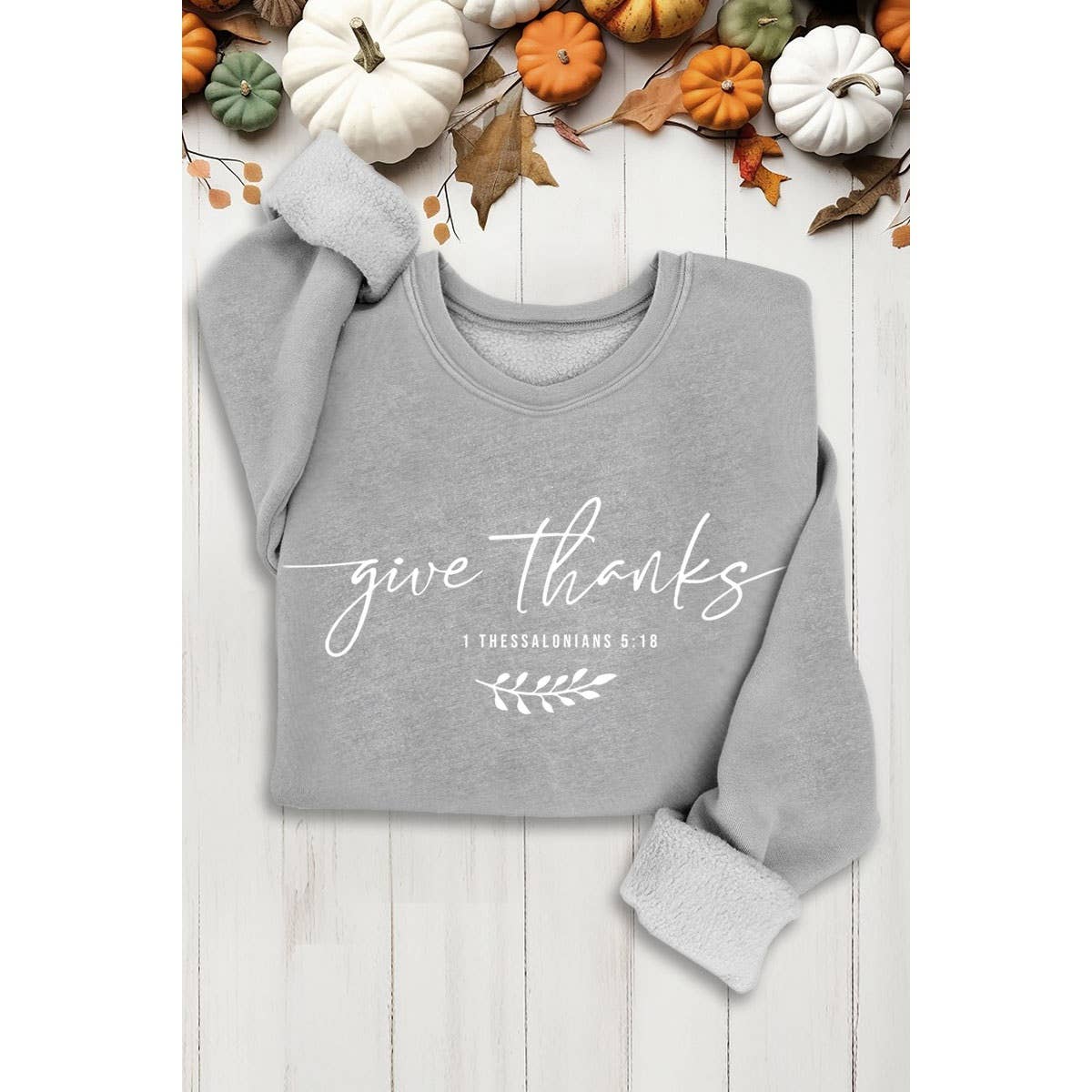 GIVE THANKS MINERAL SWEATSHIRTS
