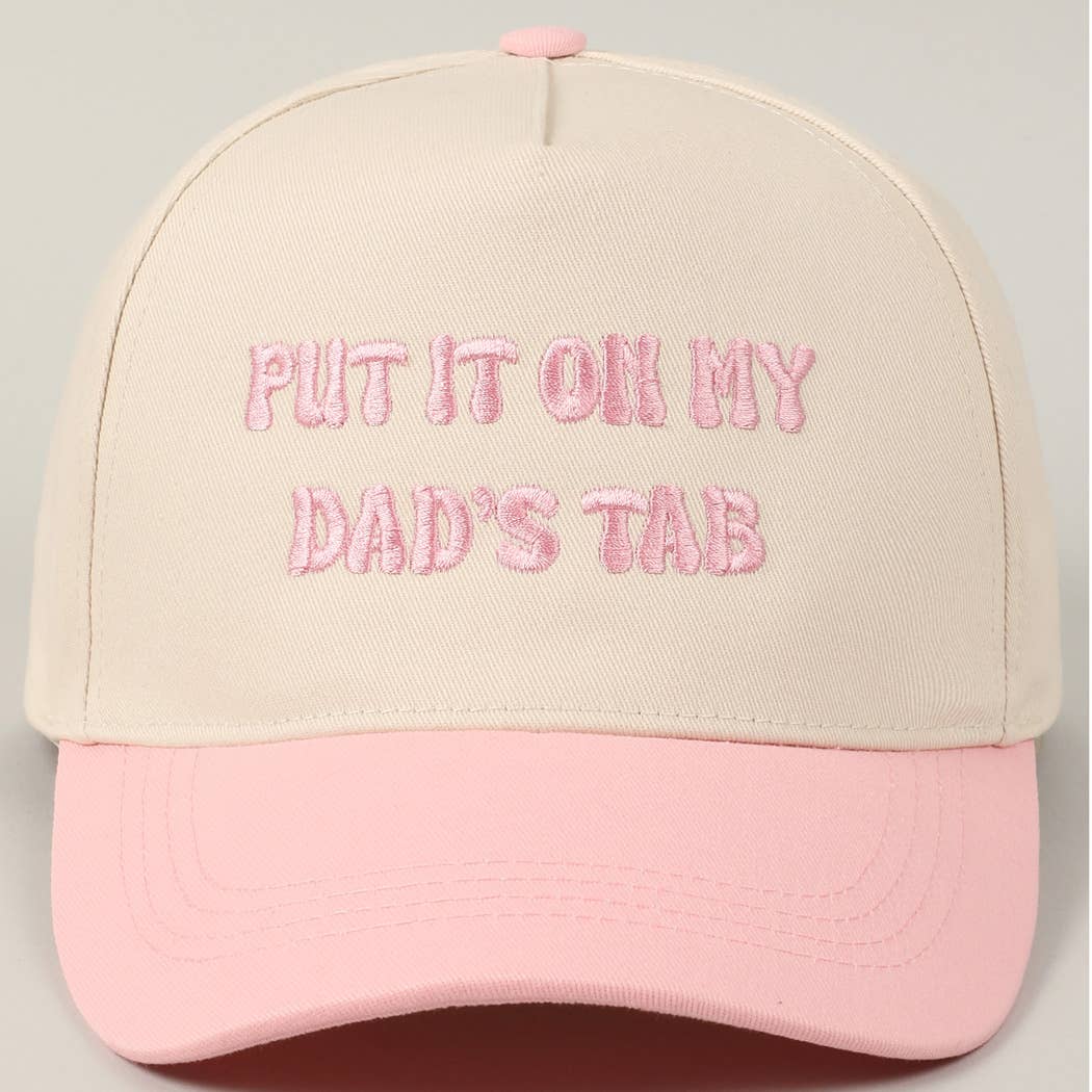 Put It On My Dad's Tab Embroidery Two-Tone Hat